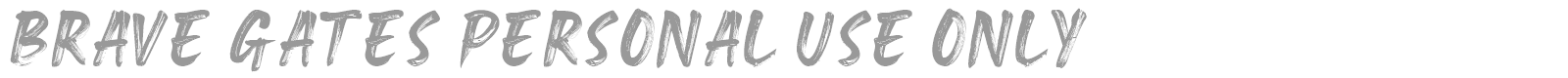 Brave Gates font preview